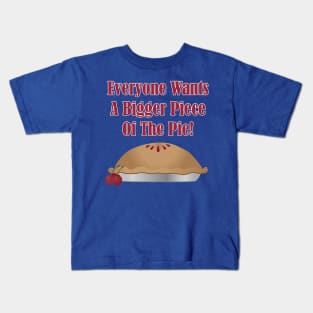 Everyone Bigger Pie Cherry Kids T-Shirt